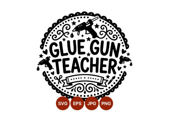 Glue Gun Teacher Craft Vector Design