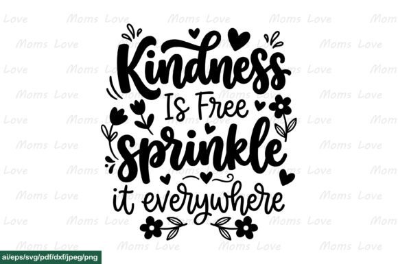 Kindness is Free SVG PNG Craft Graphics