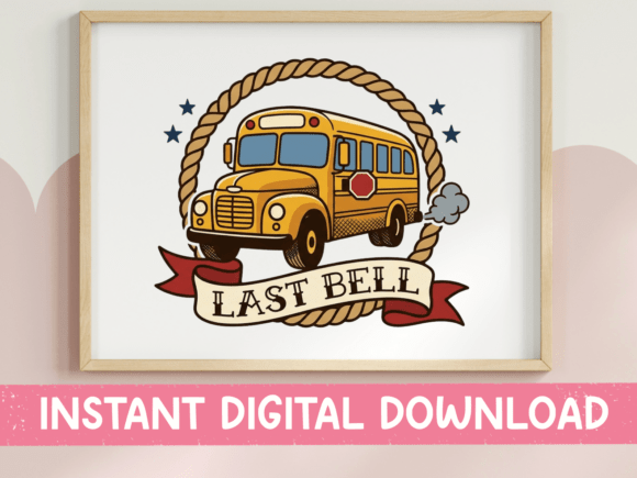 Last Bell School Bus Vintage Badge Graphics and Crafts