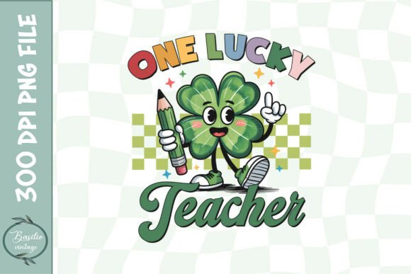 Lucky Teacher Sublimation Patrick PNG: Graphics for Crafts